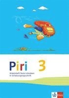 Piri. Arbeitsheft 3. Schuljahr Schulausgangsschrift 1