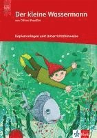 bokomslag Der kleine Wassermann. Kopiervorlagen zur Lektüre Klasse 2-3