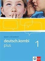 bokomslag deutsch.kombi PLUS 1. Allgemeine Ausgabe für differenzierende Schulen. Schülerbuch 5. Klasse