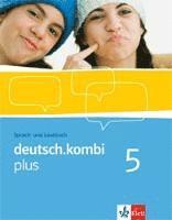 bokomslag deutsch.kombi PLUS 5. Allgemeine Ausgabe für differenzierende Schulen. Schülerbuch 9. Klasse