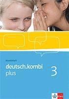 bokomslag deutsch.kombi PLUS 3. 7. Klasse. Allgemeine Ausgabe für differenzierende Schulen. Arbeitsheft