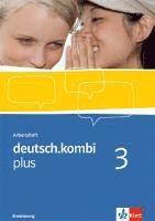 bokomslag deutsch.kombi PLUS 3. Allgemeine Ausgabe für differenzierende Schulen. Arbeitsheft. Erweiterungsheft 7. Klasse