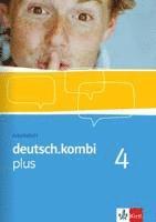 bokomslag deutsch.kombi plus 4. Arbeitsheft  8. Klasse. Sprach- und Lesebuch für Nordrhein-Westfalen und Hessen