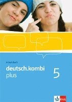 bokomslag deutsch.kombi plus 5. Arbeitsheft 9. Klasse. Sprach- und Lesebuch für Nordrhein-Westfalen