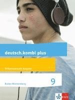 bokomslag deutsch.kombi plus 9. Schülerbuch Klasse 9. Differenzierende Ausgabe Baden-Württemberg ab 2015