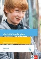bokomslag deutsch.kombi plus. Arbeitsheft 5. Schuljahr. Allgemeine Ausgabe