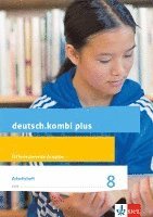 bokomslag deutsch.kombi plus 8. Arbeitsheft mit Lösungsteil Klasse 8. Differenzierende Allgemeine Ausgabe