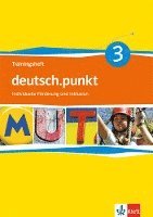 bokomslag deutsch.punkt 3. Trainingsheft individuelle Förderung und Inklusion 7. Schuljahr. Differenzierende Ausgabe