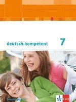 bokomslag deutsch.kompetent. Schülerbuch mit Onlineangebot 7. Klasse. Ausgabe für Baden-Württemberg