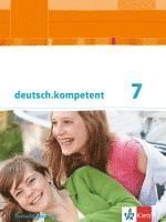 bokomslag deutsch.kompetent. Schülerbuch mit Onlineangebot 7. Klasse. Ausgabe für Baden-Württemberg