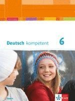 Deutsch kompetent 6. Ausgabe Bayern 1