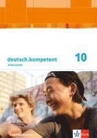 bokomslag deutsch.kompetent 10. Ausgabe Baden-Württemberg Gymnasium. Schülerarbeitsheft mit Lösungen Klasse 10