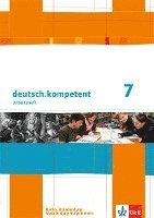 deutsch.kompetent. Arbeitsheft mit Lösungen 7. Klasse. Ausgabe für Berlin, Brandenburg, Mecklenburg-Vorpommern, Häftad