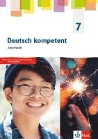bokomslag Deutsch kompetent 7. Arbeitsheft Klasse 7.  Allgemeine Ausgabe Gymnasium