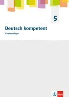 Deutsch kompetent 5. Serviceband mit Kopiervorlagen Klasse 5. Allgemeine Ausgabe Gymnasium ab 2019 1