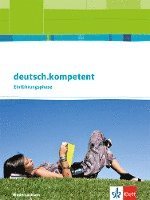 bokomslag deutsch.kompetent. Schülerbuch Einführungsphase. Ausgabe Niedersachsen ab 2018