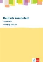 bokomslag deutsch.kompetent. Bov Bjerg: Auerhaus. Kopiervorlagen mit Downloadpaket Klasse 10-12