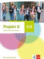 Projekt G Gesellschaftswissenschaften 5/6. Schulbuch Klasse 5/6. Ausgabe Berlin, Brandenburg 1