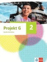bokomslag Projekt G Gesellschaftslehre 2. Schulbuch Klasse 7/8. Ausgabe Nordrhein-Westfalen