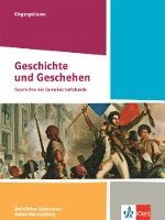 Geschichte und Geschehen Eingangsklasse. Schulbuch Klasse 11. Ausgabe Baden-Württemberg Berufliche Gymnasien 1