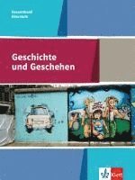 bokomslag Geschichte und Geschehen Gesamtband 11-13. Allgemeine Ausgabe Gymnasium ab 2017