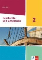 bokomslag Geschichte und Geschehen 2. Ausgabe Nordrhein-Westfalen, Hamburg und Schleswig-Holstein Gymnasium. Handreichungen für den Unterricht Klasse 7/8 (G9)