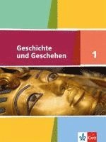 Geschichte und Geschehen 1. Schülerband 5./6. Klasse. Ausgabe für Hamburg, Nordrhein-Westfalen, Schleswig-Holstein, Inbunden