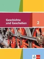 bokomslag Geschichte und Geschehen. Schülerband 7. oder 8. Klasse. Ausgabe für Hamburg, Nordrhein-Westfalen, Schleswig-Holstein