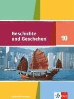 bokomslag Geschichte und Geschehen 10. Schülerbuch . Ausgabe Baden-Württemberg Gymnasium