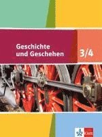 bokomslag Geschichte und Geschehen - Schülerbuch 3/4. Ausgabe für Niedersachsen, Bremen