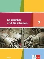 bokomslag Geschichte und Geschehen 7. Ausgabe Bayern Gymnasium. Schülerbuch Klasse 7