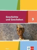 bokomslag Geschichte und Geschehen 9. Ausgabe Bayern. Schülerbuch Klasse 9