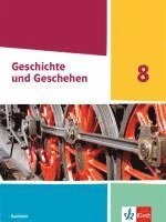 bokomslag Geschichte und Geschehen 8. Ausgabe Sachsen Gymnasium