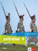 bokomslag Zeitreise 8. Schülerbuch. Ausgabe Bayern