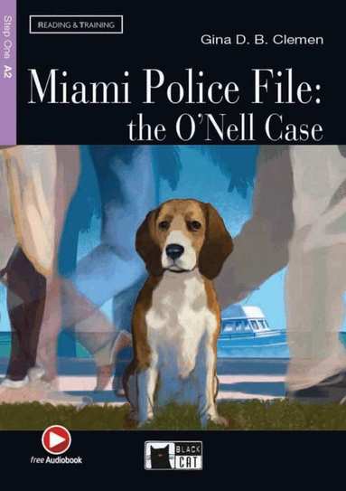 Gina D. B. Clemen - Miami Police File: The O'Nell Case. Buch + CD-ROM, Häftad