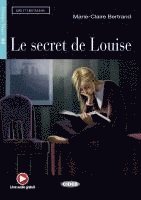 Marie-Claire Bertrand - Le Secret de Louise. Buch + Audio-CD, Häftad
