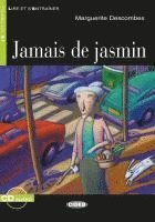 bokomslag Jamais de jasmin. Buch + Audio-CD