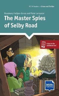 bokomslag The Master Spies of Selby Road