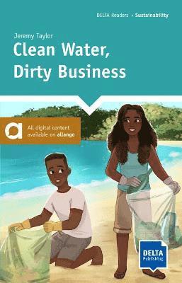 Clean Water, Dirty Business 1