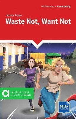 Waste Not, Want Not 1