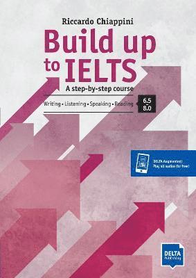 Build up to IELTS - Score band 6.5-8.0 1