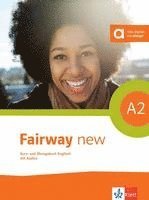 bokomslag Fairway A2 new. Kurs- und Übungsbuch mit Audios