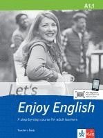 bokomslag Let's Enjoy English A1.1. A step-by-step course for adult learners. Teacher's Book