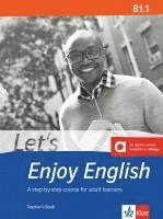 bokomslag Let's Enjoy English B1.1. Teacher's Book