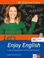 bokomslag Let's Enjoy English B1 Grammar Course. Student's Book with audios