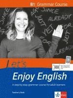 bokomslag Let's Enjoy English B1 Grammar Course. Teacher's Book