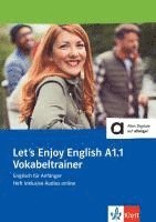 bokomslag Let's Enjoy English A1.1 Vokabeltrainer