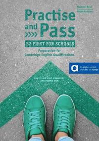 bokomslag Practise and Pass B2 First for Schools