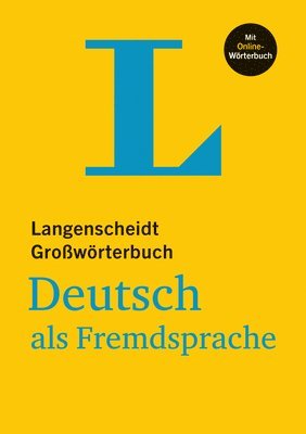 bokomslag Langenscheidts Grossworterbuch Deutsch als Fremdsprache