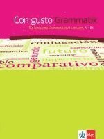 Con gusto. Grammatik - A1-B1 1